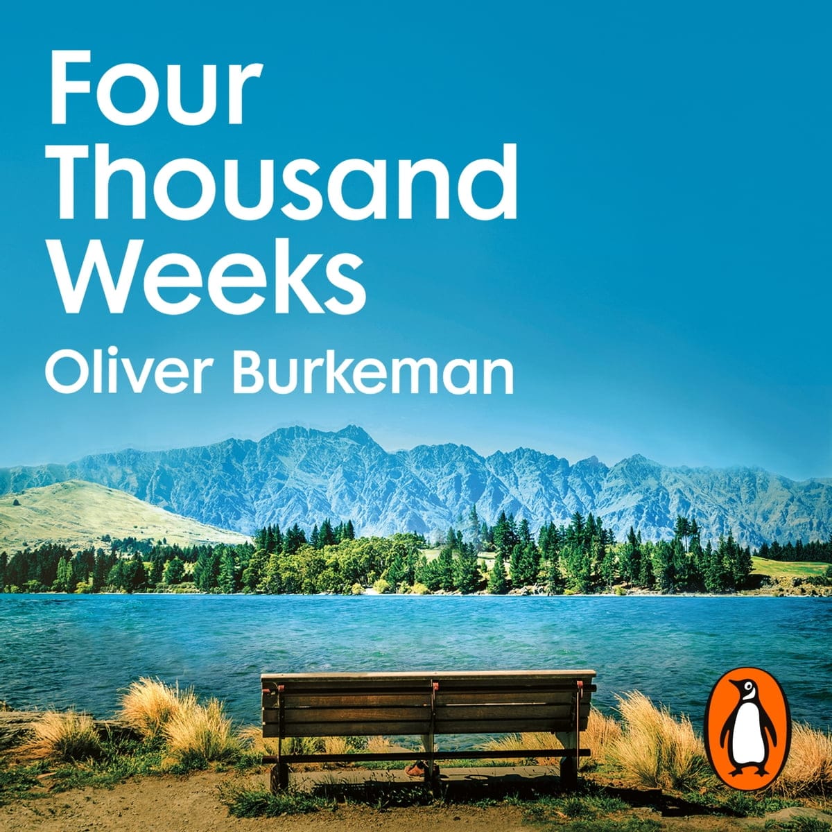 Book Love: Four Thousand Weeks by Oliver Burkeman